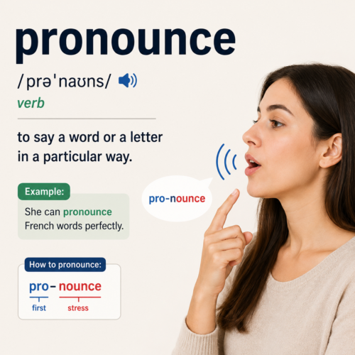 pronounce